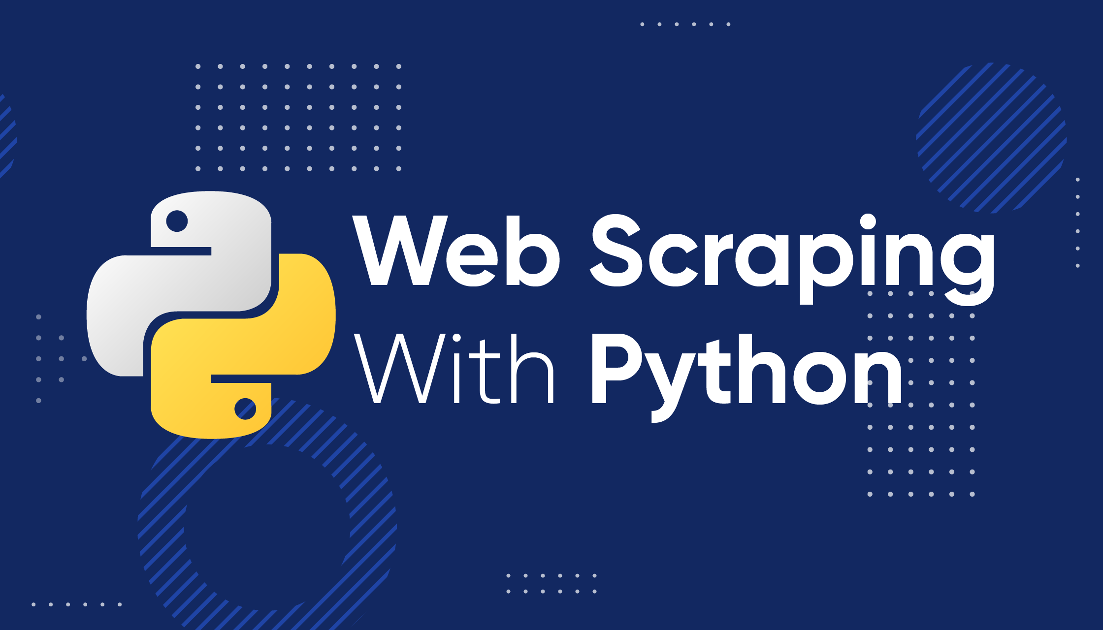 Web Scraping Using Python – Comprehensive Guide – 2025